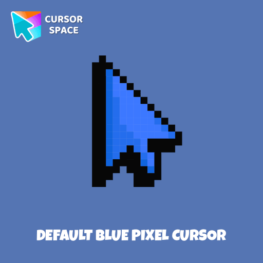 Default Blue Pixel cursor arrow cursor